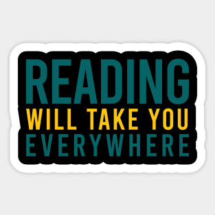 Reading will take you everwhere Sticker